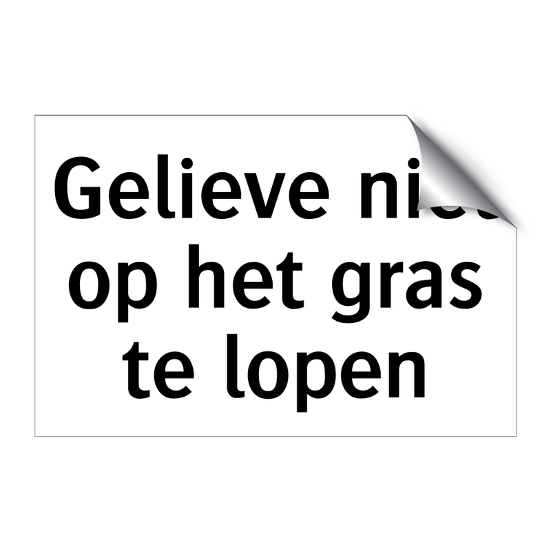 Gelieve niet op het gras te lopen