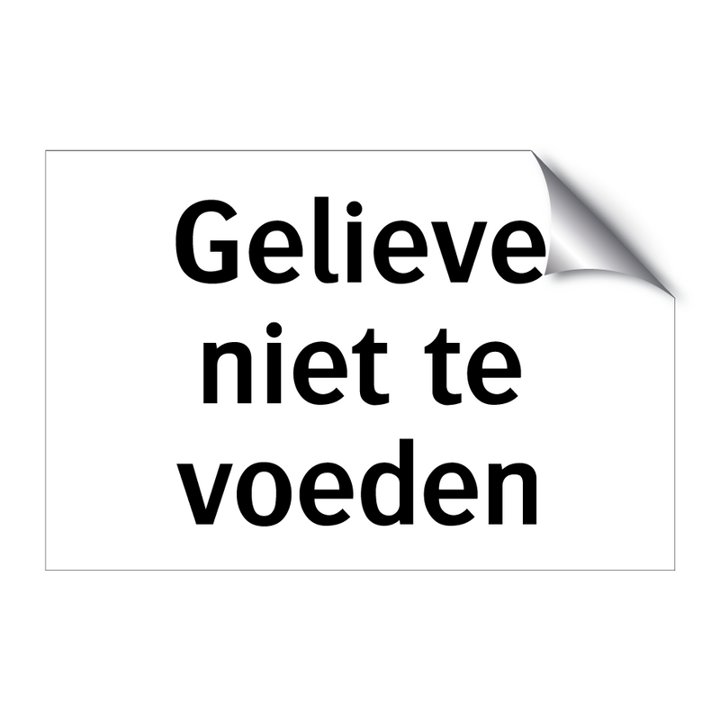 Gelieve niet te voeden