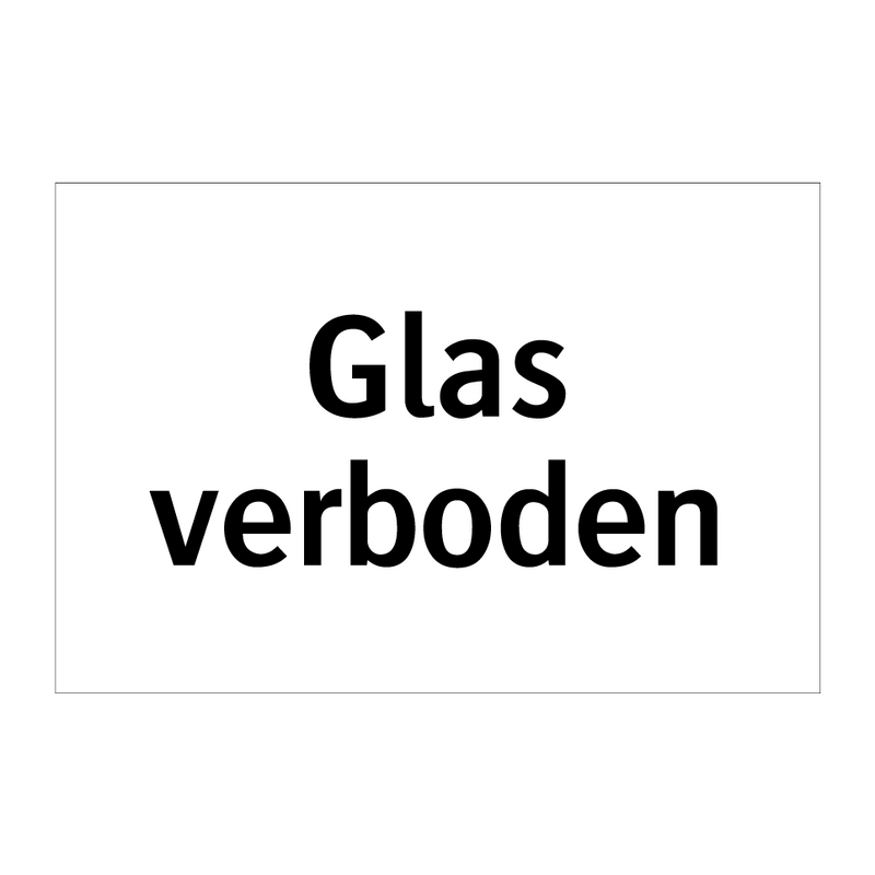 Glas verboden