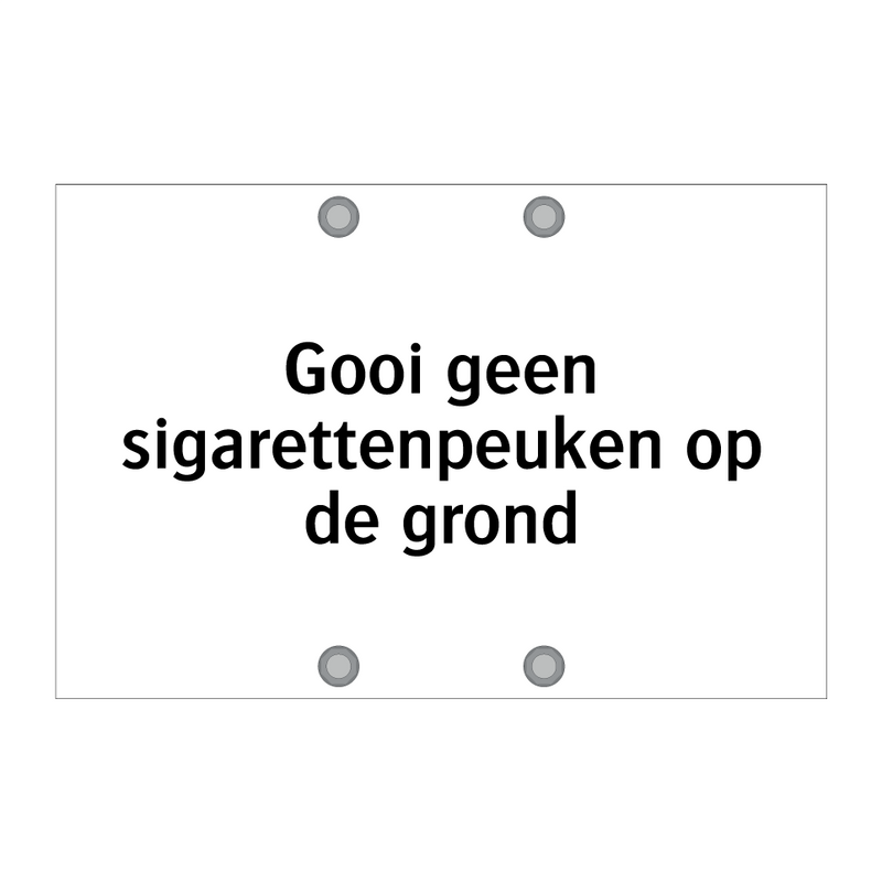 Gooi geen sigarettenpeuken op de grond