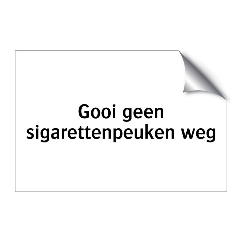 Gooi geen sigarettenpeuken weg