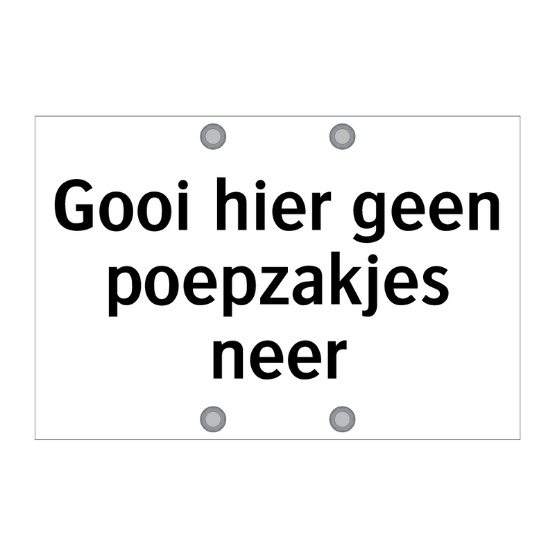 Gooi hier geen poepzakjes neer