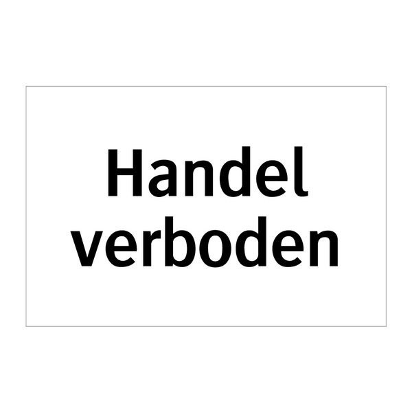 Handel verboden