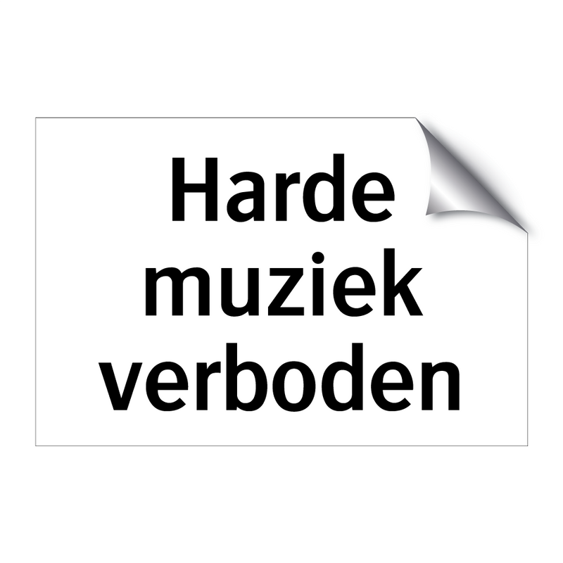 Harde muziek verboden