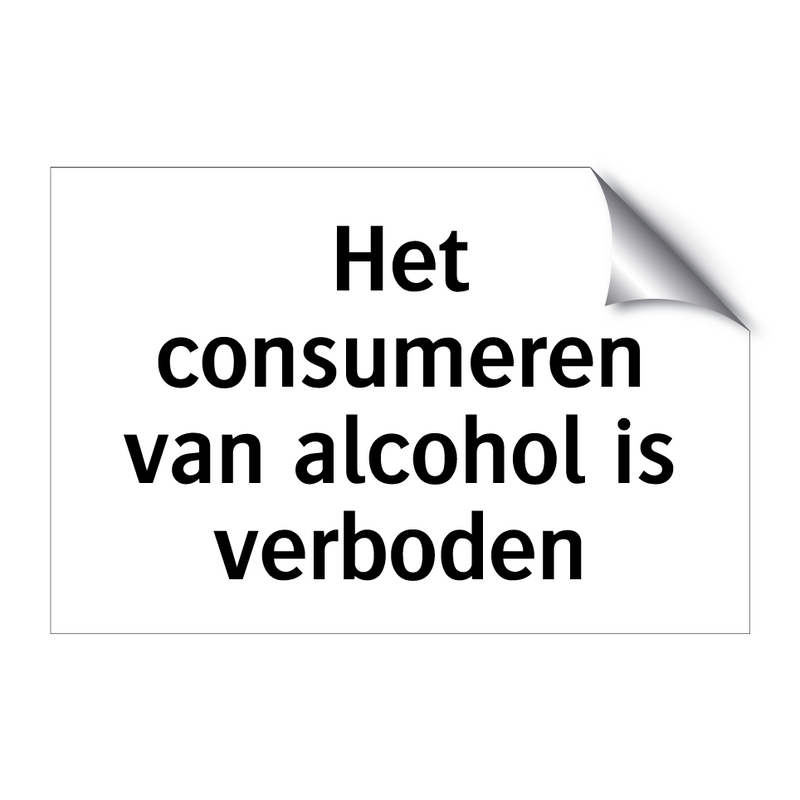 Het consumeren van alcohol is verboden