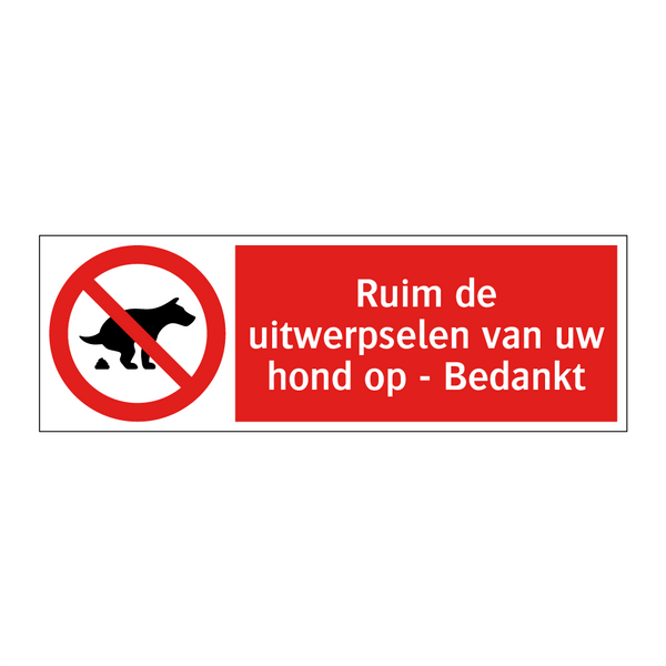 Ruim de uitwerpselen van uw hond op - Bedankt