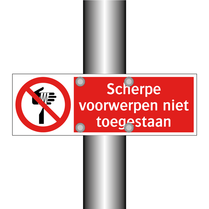 Scherpe voorwerpen niet toegestaan