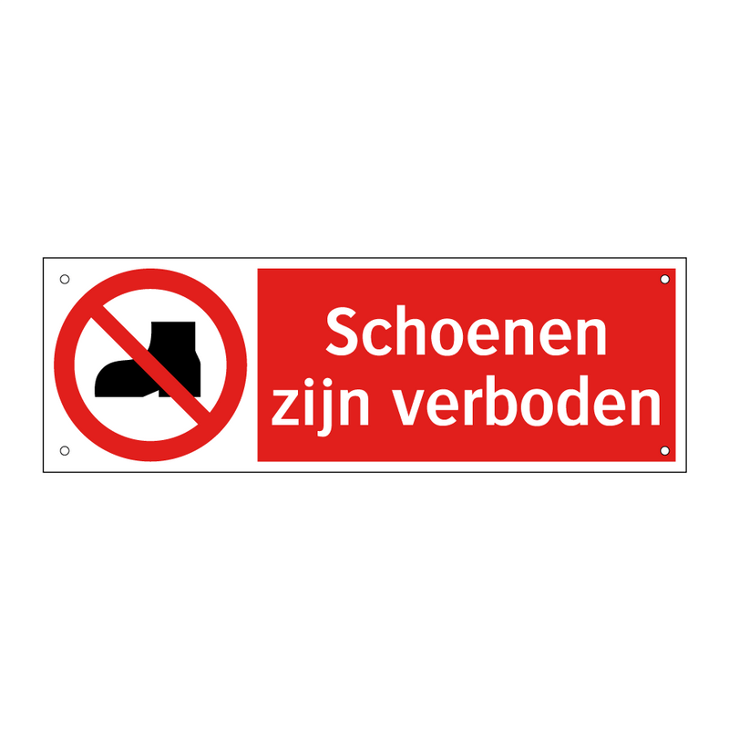 Schoenen zijn verboden