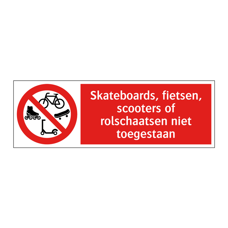 Skateboards, fietsen, scooters of rolschaatsen niet toegestaan