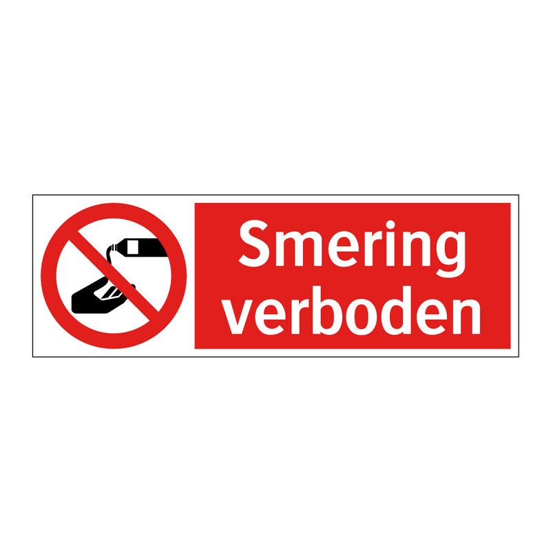 Smering verboden