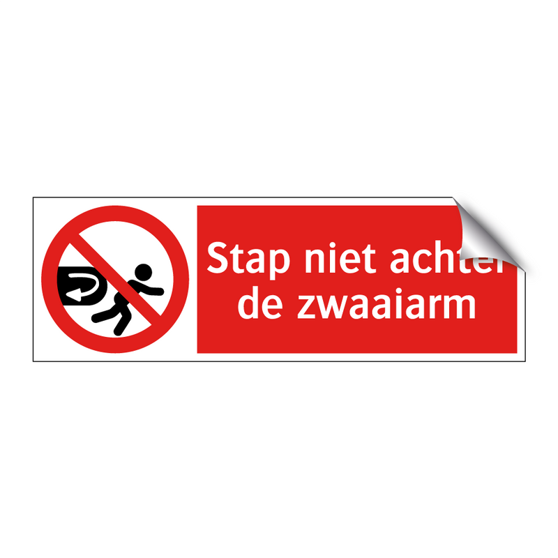 Stap niet achter de zwaaiarm