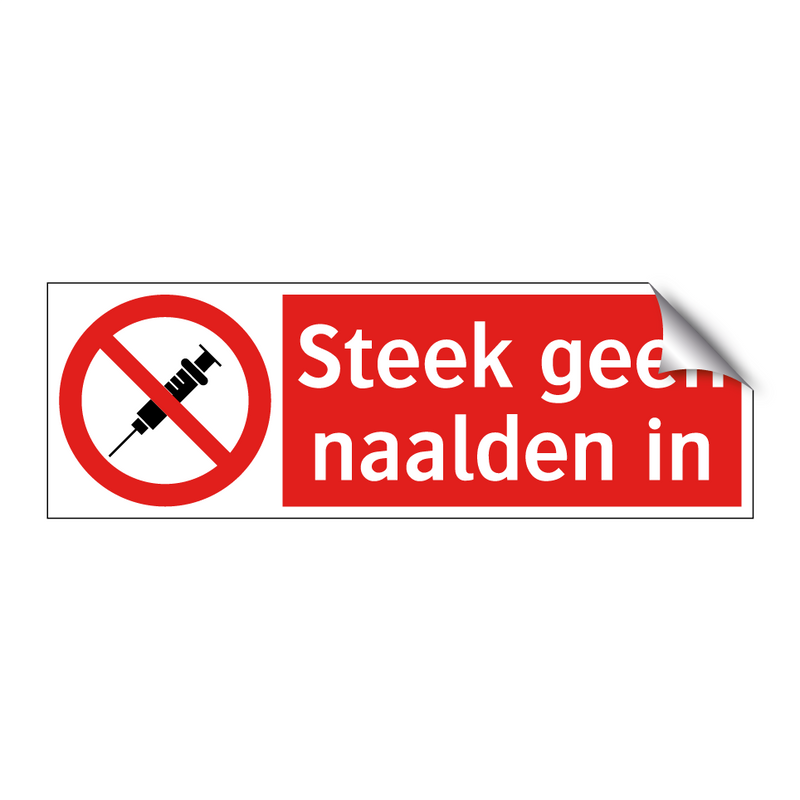 Steek geen naalden in