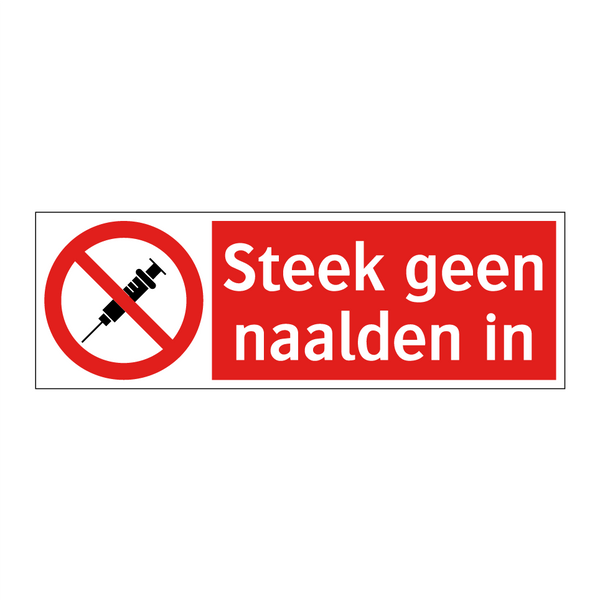 Steek geen naalden in