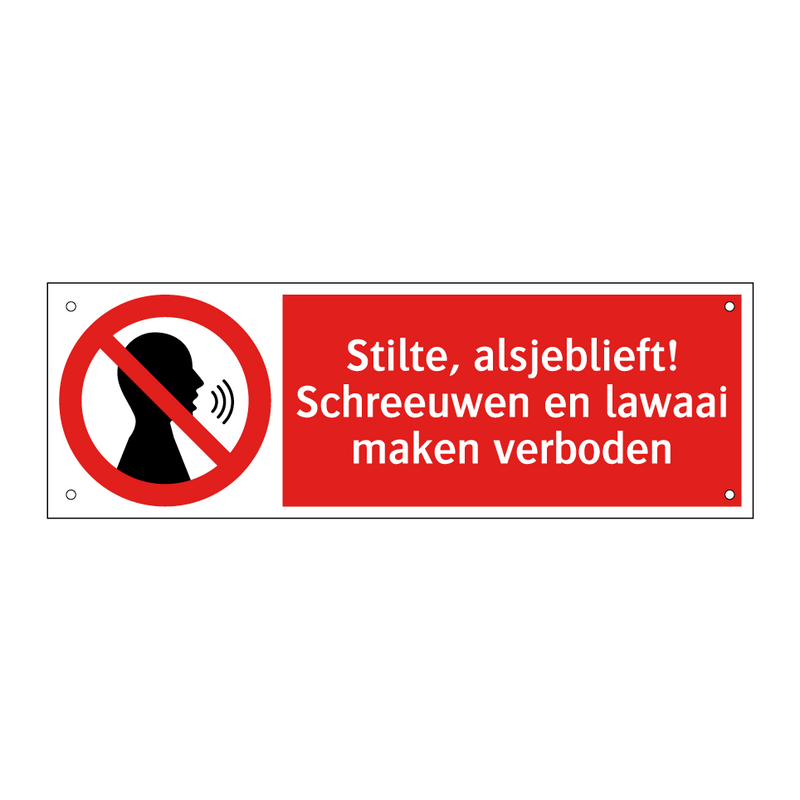 Stilte, alsjeblieft! Schreeuwen en lawaai maken verboden