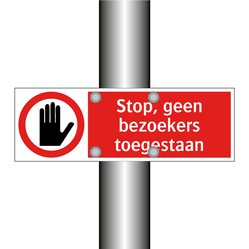 Stop, geen bezoekers toegestaan