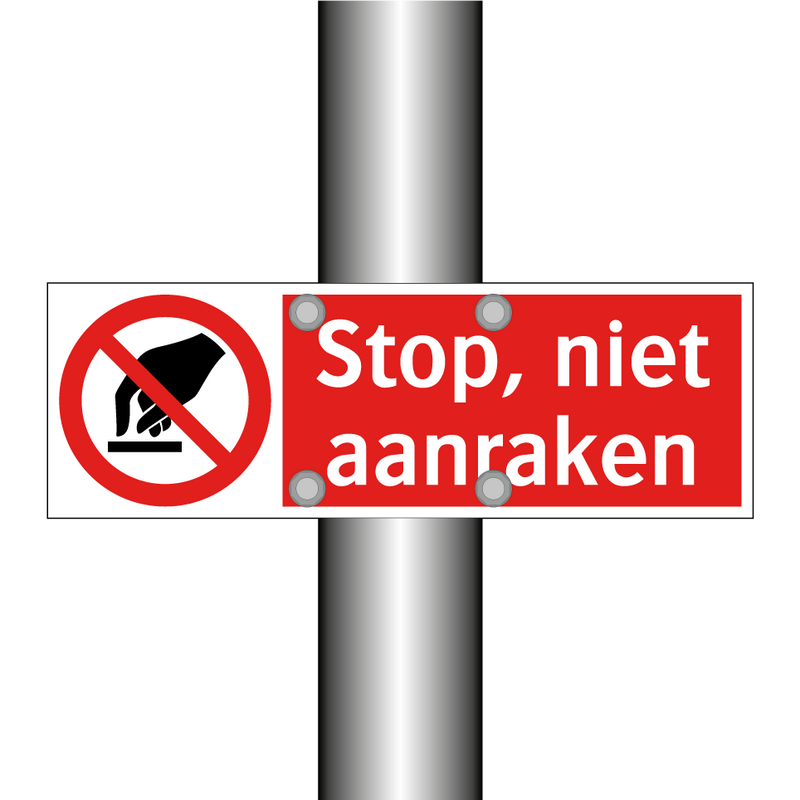 Stop, niet aanraken