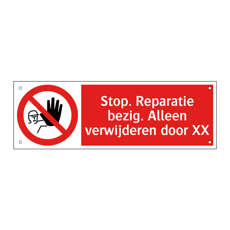 Stop. Reparatie bezig. Alleen verwijderen door XX