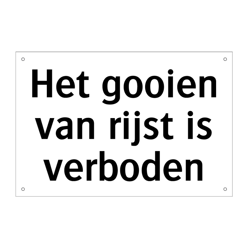 Het gooien van rijst is verboden