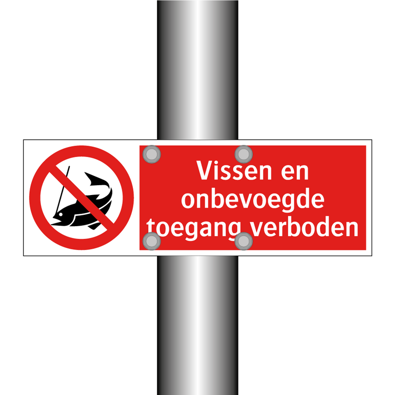 Vissen en onbevoegde toegang verboden