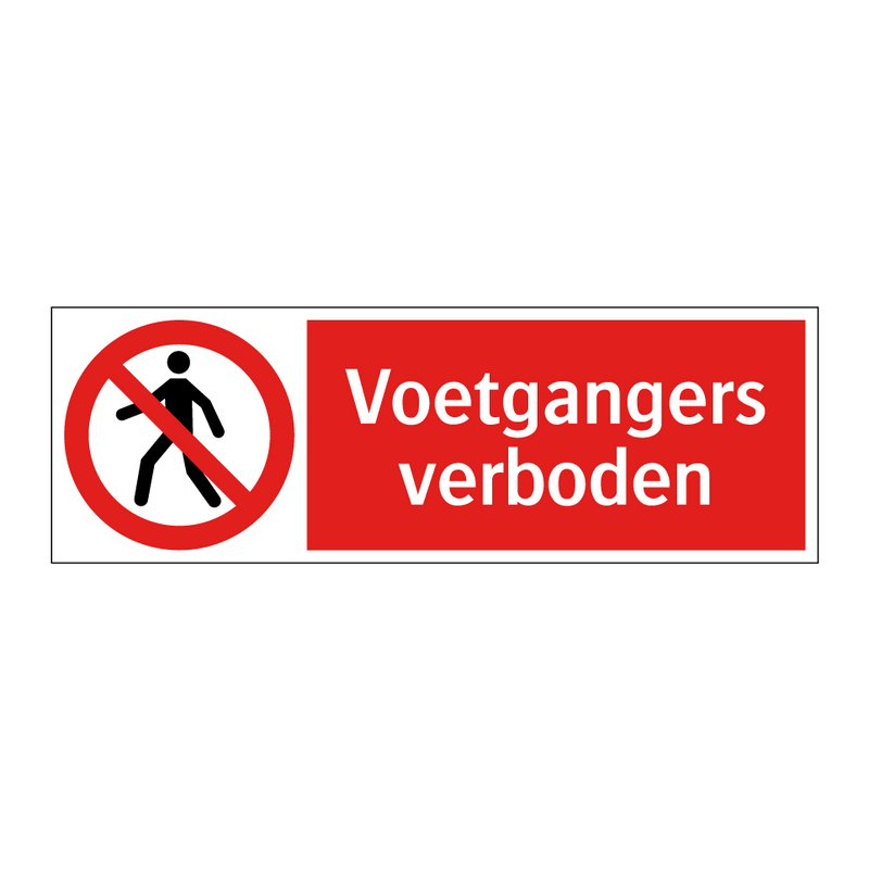 Voetgangers verboden