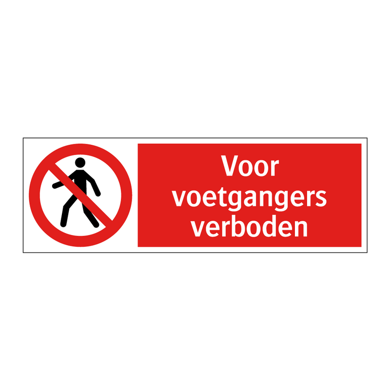 Voor voetgangers verboden