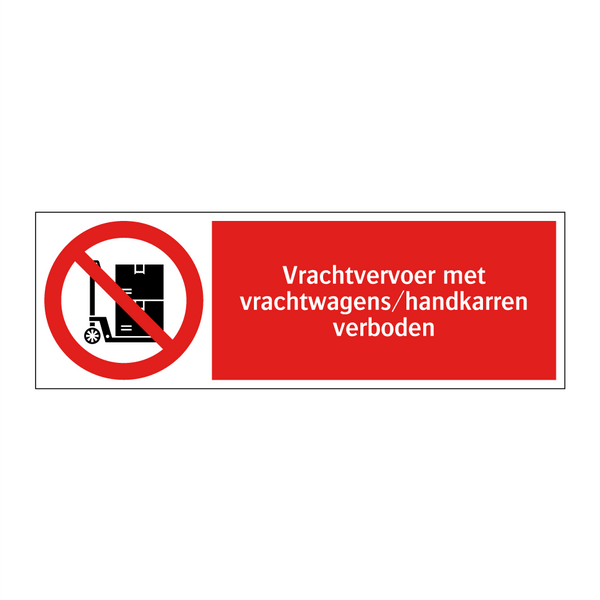 Vrachtvervoer met vrachtwagens/handkarren verboden