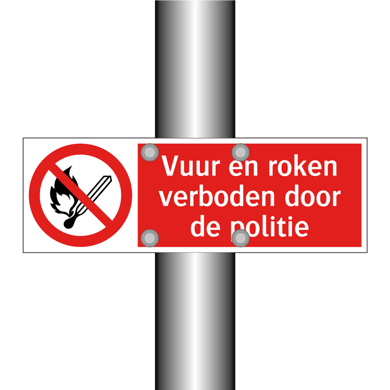 Vuur en roken verboden door de politie