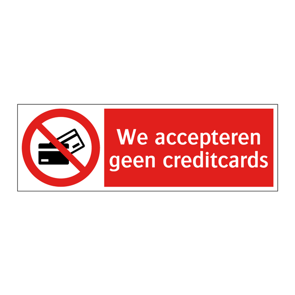 We accepteren geen creditcards