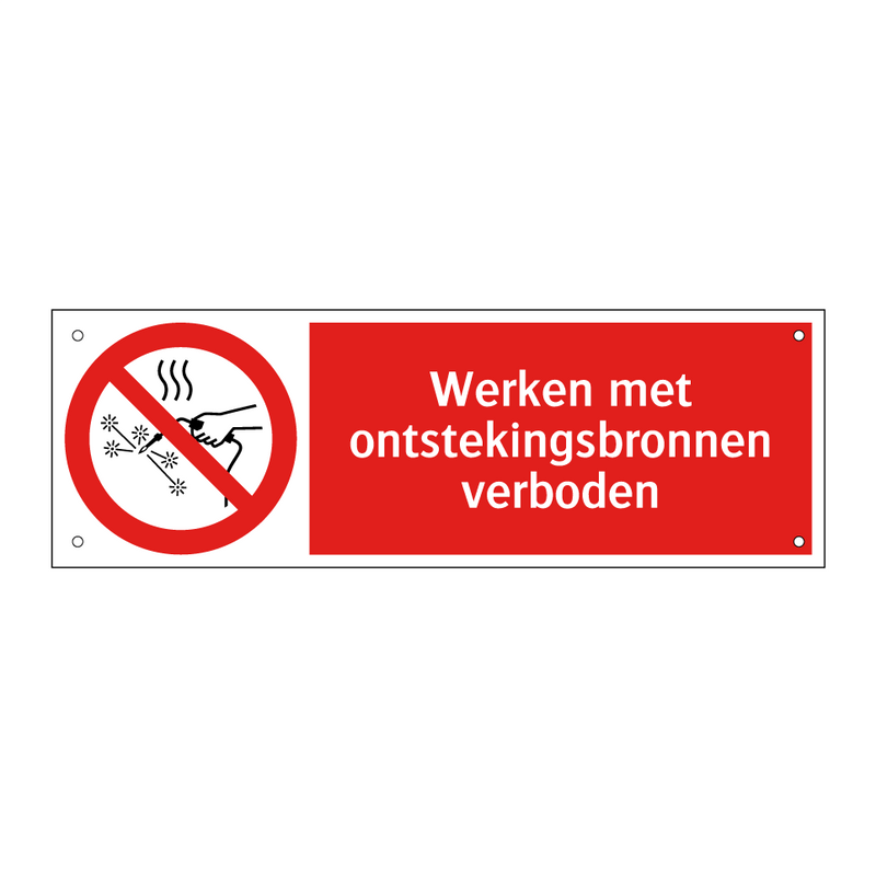 Werken met ontstekingsbronnen verboden