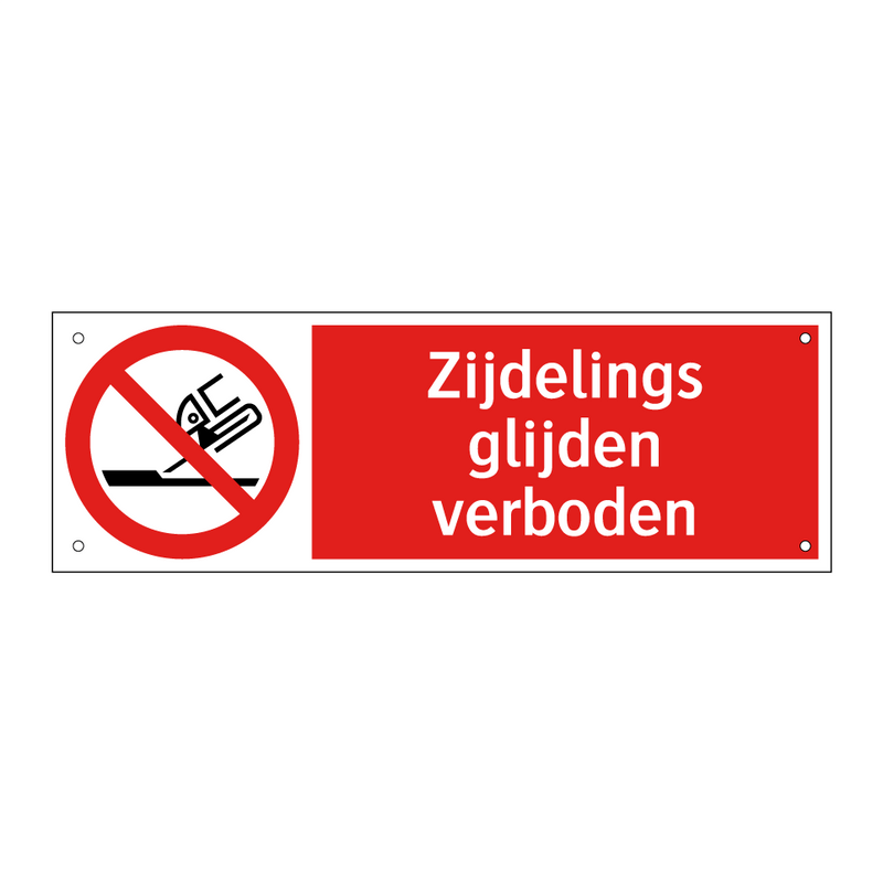 Zijdelings glijden verboden