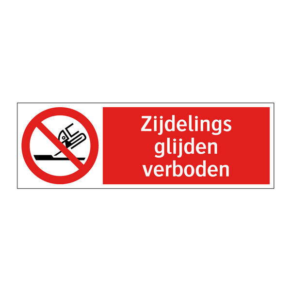 Zijdelings glijden verboden