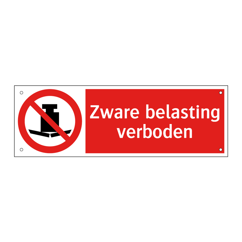 Zware belasting verboden