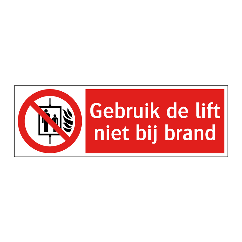 Gebruik de lift niet bij brand