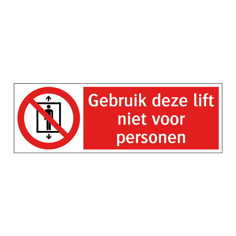 Gebruik deze lift niet voor personen