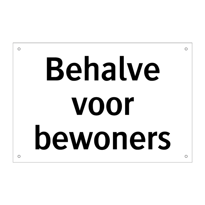 Behalve voor bewoners