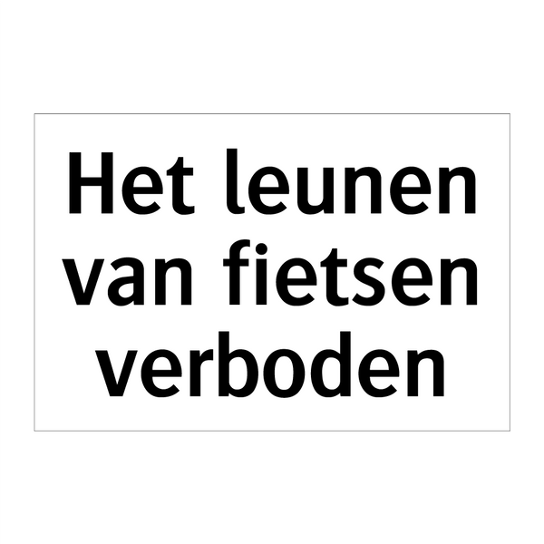 Het leunen van fietsen verboden