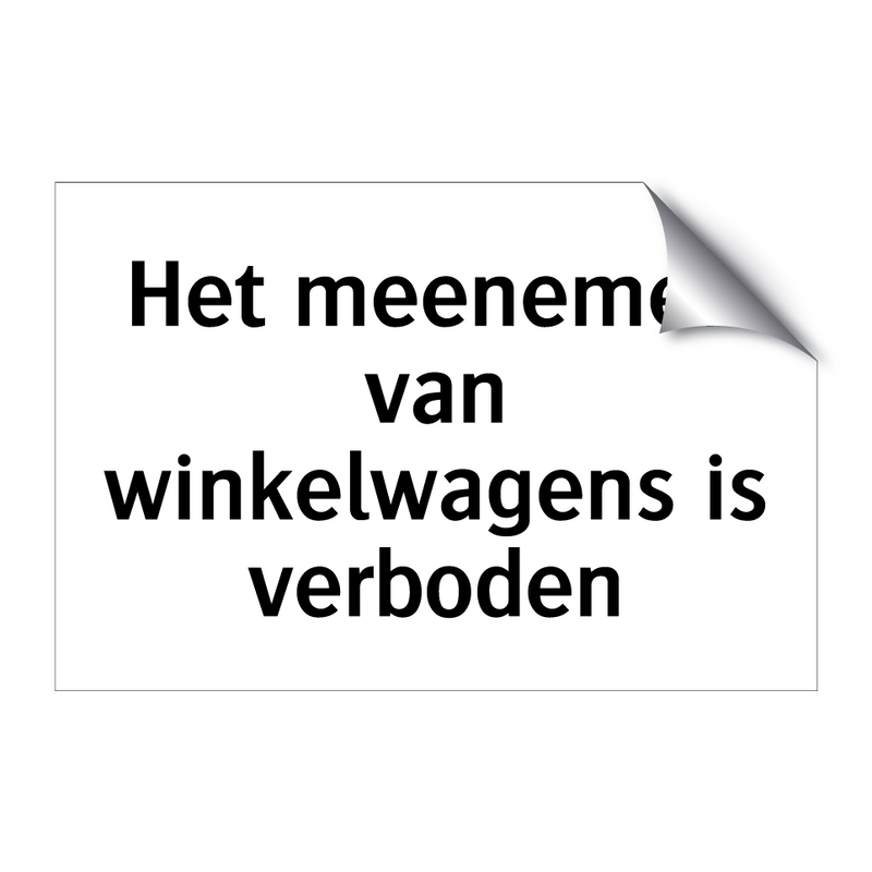 Het meenemen van winkelwagens is verboden