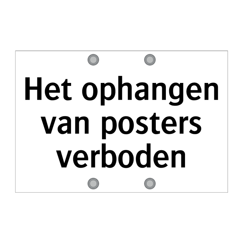 Het ophangen van posters verboden