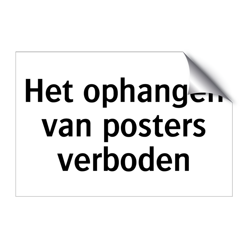 Het ophangen van posters verboden