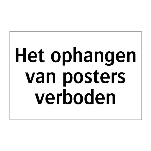 Het ophangen van posters verboden