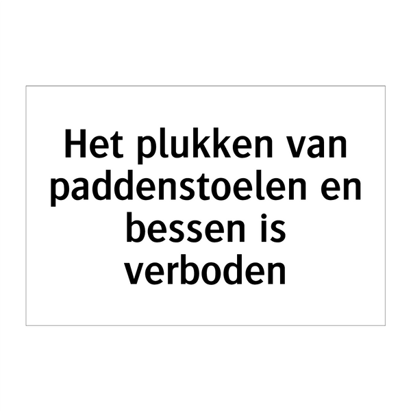 Het plukken van paddenstoelen en bessen is verboden