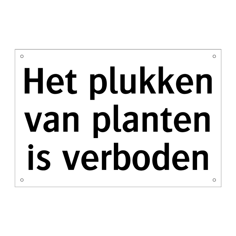 Het plukken van planten is verboden