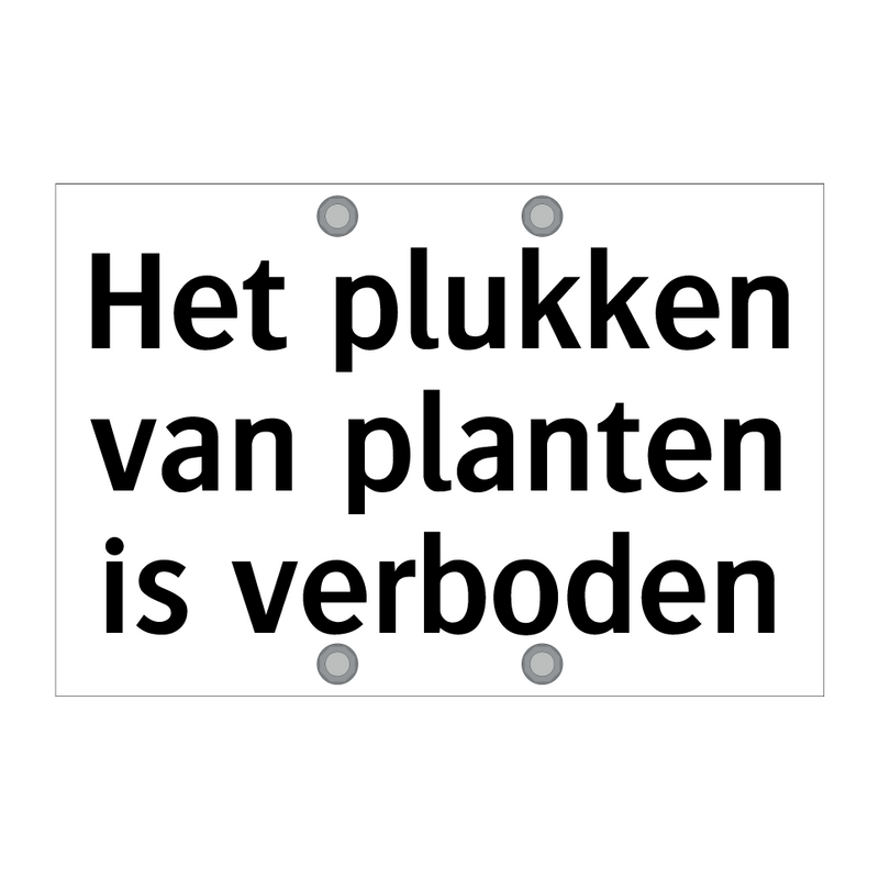 Het plukken van planten is verboden