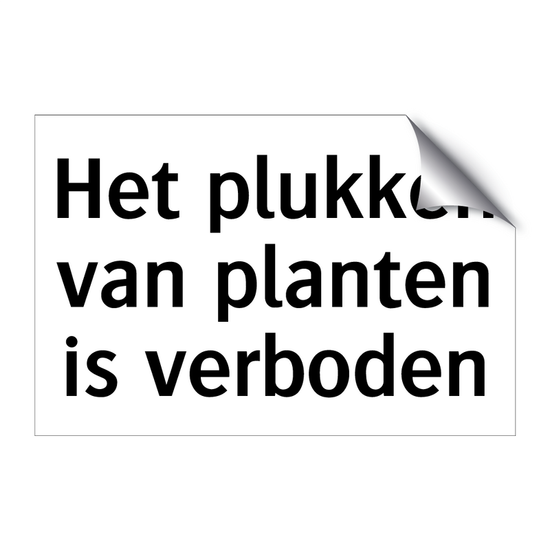 Het plukken van planten is verboden