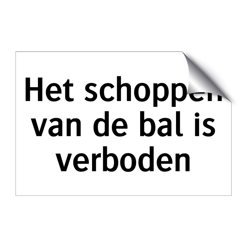 Het schoppen van de bal is verboden