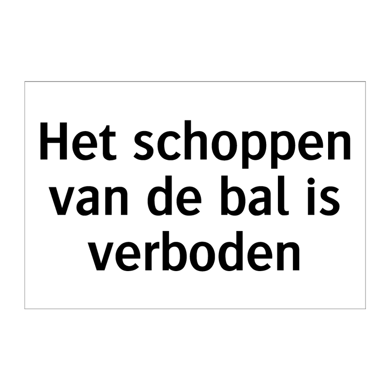 Het schoppen van de bal is verboden