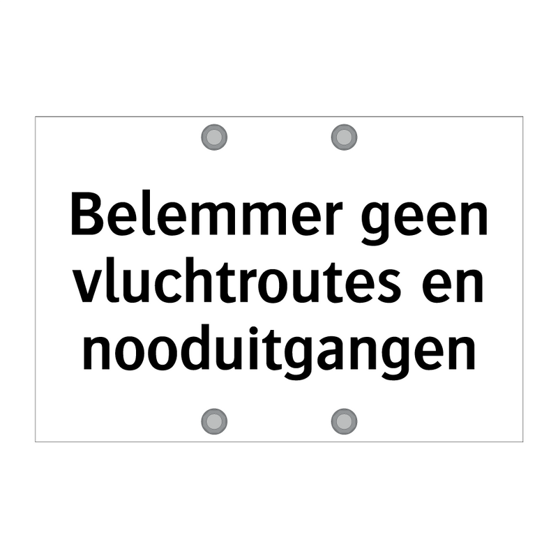 Belemmer geen vluchtroutes en nooduitgangen