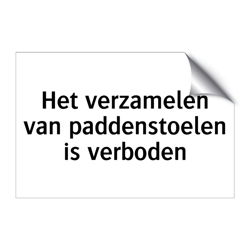 Het verzamelen van paddenstoelen is verboden