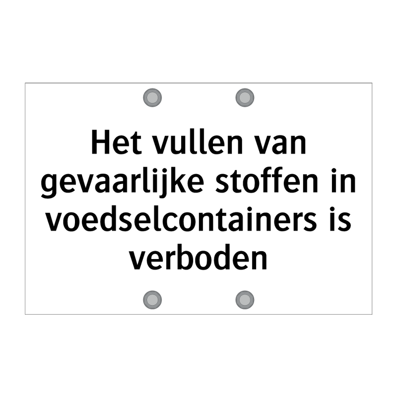 Het vullen van gevaarlijke stoffen in voedselcontainers is verboden