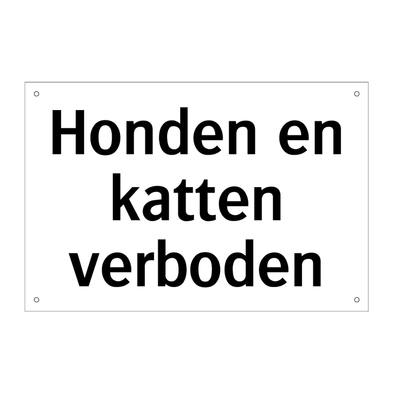 Honden en katten verboden